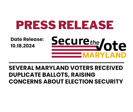 SEVERAL MARYLAND VOTERS RECEIVED DUPLICATE BALLOTS, RAISING CONCERNS ABOUT ELECTION SECURITY