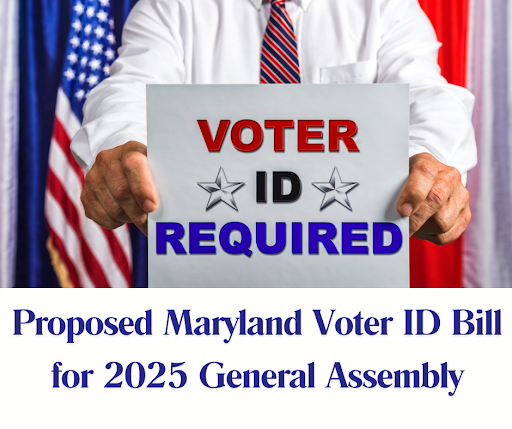 Proposed Maryland Voter ID Bill for 2025 General Assembly