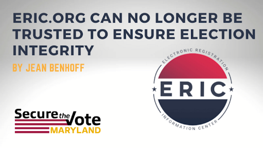 ERIC.ORG Can No Longer Be Trusted to Ensure Election Integrity By Jean Benhoff