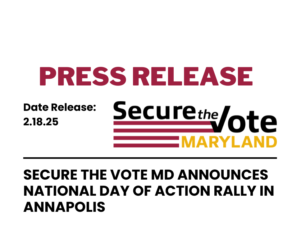 SecuretheVoteMD Announces National Day of Action Rally in Annapolis