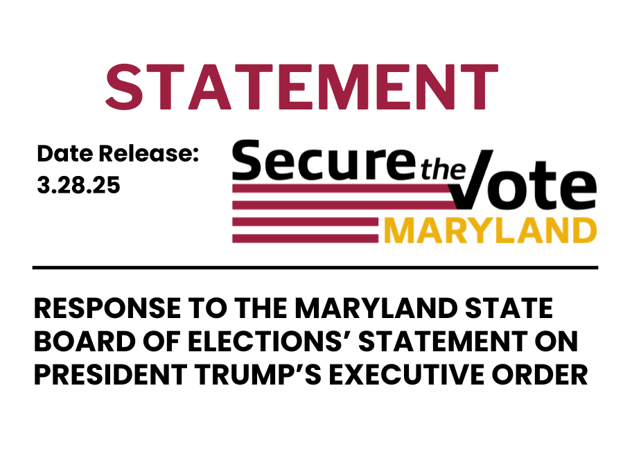 Response to the Maryland State Board of Elections’ Statement on President Trump’s Executive Order
