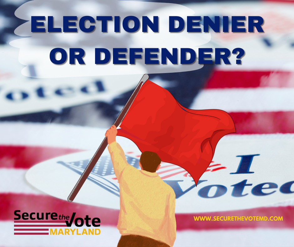 Election Denier? No — Election Defender
