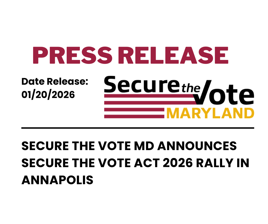 Secure the Vote MD Announces Secure the Vote Act 2026 Rally in Annapolis